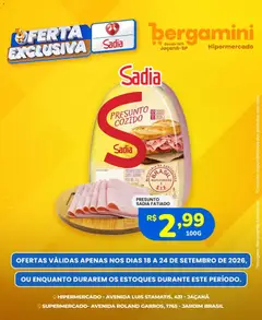 Pré-visualização Supermercado Bergamini ofertas Sadia e a Perdigão válida a partir de 18/09/2026