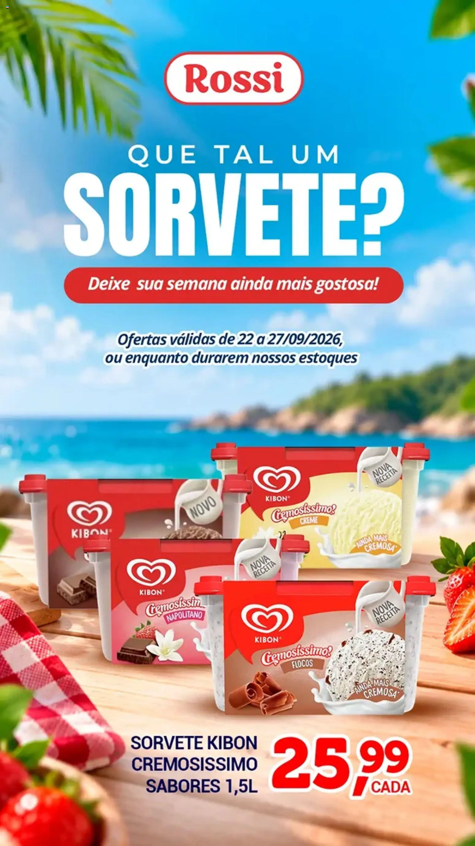 Rossi Supermercados ofertas Sorvete - página 1- válido a partir de 22/09/2026
